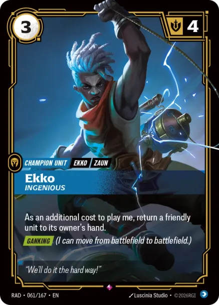 Ekko, Ingenious RAD-061-167