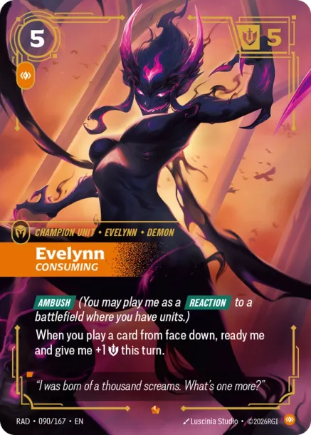 Evelynn, Consuming RAD-090167