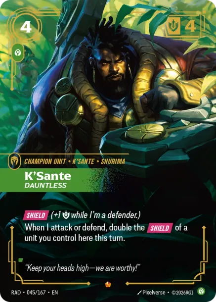 K'Sante, Dauntless RAD-045167