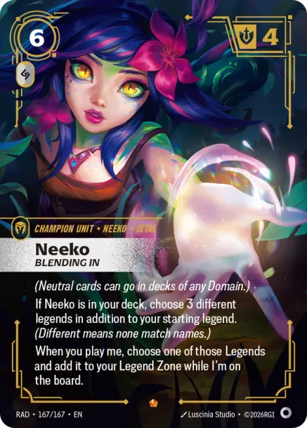 Neeko, Blending In RAD-167-167
