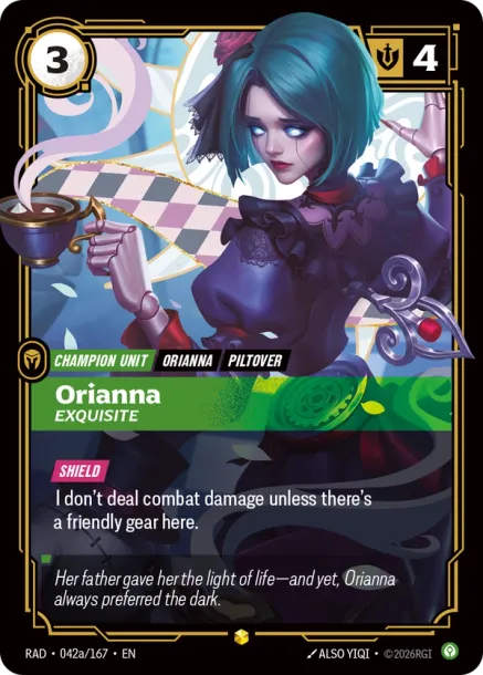 Orianna, Exquisite RAD-042a167