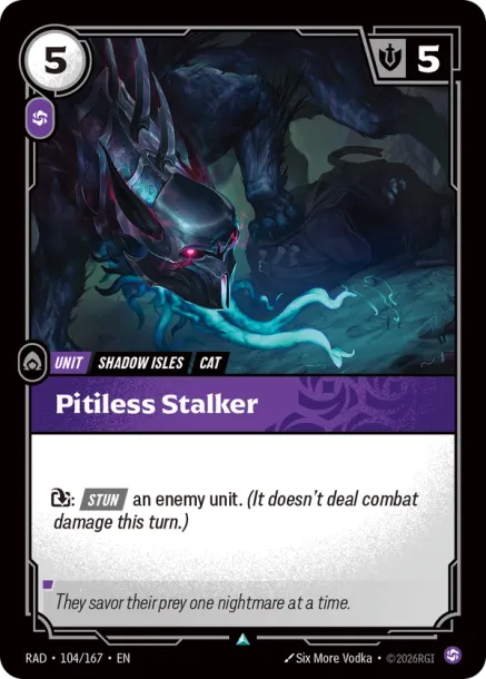 Pitiless Stalker RAD-104167